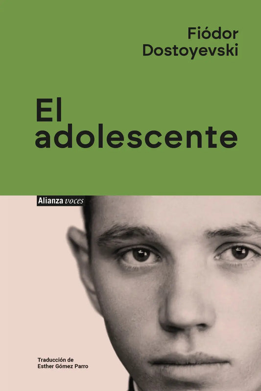 Portada del libro El Adolescente, de Dostoievski Fiodor (Alianza)