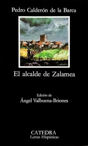 Libro EL ALCALDE DE ZALAMEA de PEDRO CALDERON DE LA BARCA en Colombia, literatura