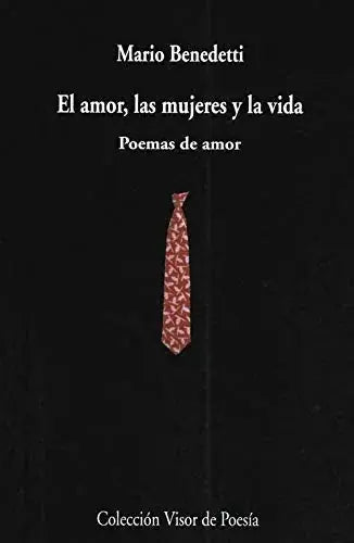 Libro EL AMOR LAS MUJERES Y LA VIDA: POEMAS DE AMOR de BENEDETTI MARIO en Colombia, poesia