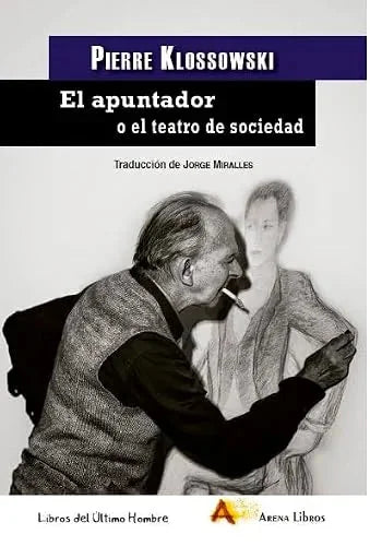 Libro EL APUNTADOR P EL TEATRO DE LA SOCIEDAD de KLOSSOWSKI PIERRE en Colombia, filosofia