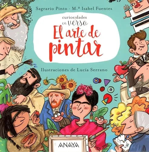 Libro EL ARTE DE PINTAR de Pinto Sagrario  y María Isabel Fuentes en Colombia, infantil
