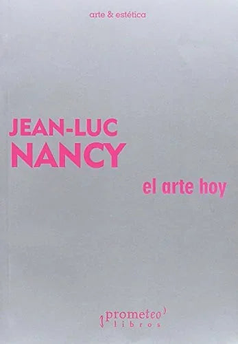 Libro EL ARTE HOY de NANCY JEAN-LUC en Colombia, estetica