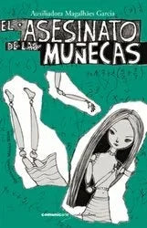 Libro EL ASESINATO DE LAS MUNECAS de MAGALHAES AUXILIADORA en Colombia, juvenil