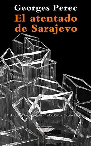 Libro EL ATENTADO DE SARAJEVO de PEREC GEORGES en Colombia, literatura