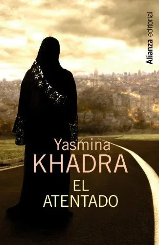 Libro EL ATENTADO de KHADRA YASMINA en Colombia, literatura