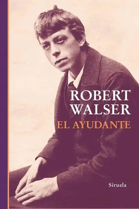 Libro EL AYUDANTE de WALSER ROBERT en Colombia, literatura