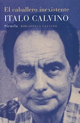 Libro EL CABALLERO INEXISTENTE de CALVINO ITALO en Colombia, literatura