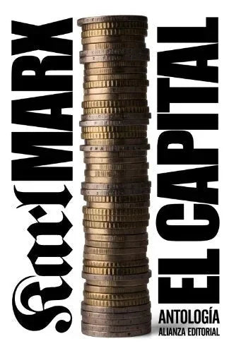 Libro EL CAPITAL ANTOLOGIA de MARX CARL en Colombia, economia