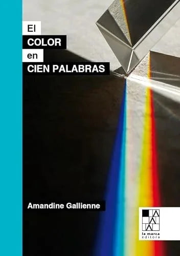 Libro EL COLOR EN CIEN PALABRAS de GALLIENI AMANFINE en Colombia, arte