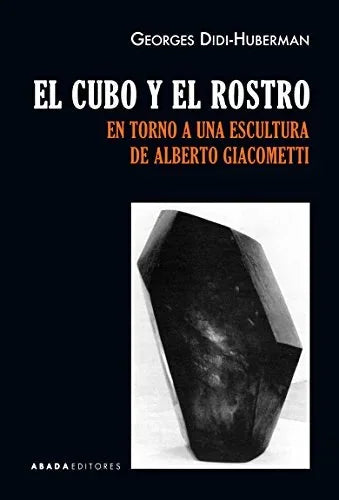 Libro EL CUBO Y EL ROSTRO de DIDI-HUBERMAN GEORGES en Colombia, estetica