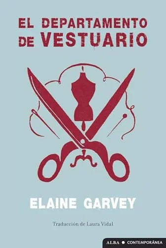 Libro EL DEPARTAMENTO DE VESTUARIO de GARVEY ELAINE en Colombia, literatura
