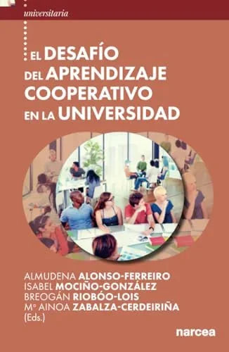Libro EL DESAFIO DEL APRENDIZAJE COOPERATIVO EN LA UNIVERSIDAD de VV.AA en Colombia, pedagogia