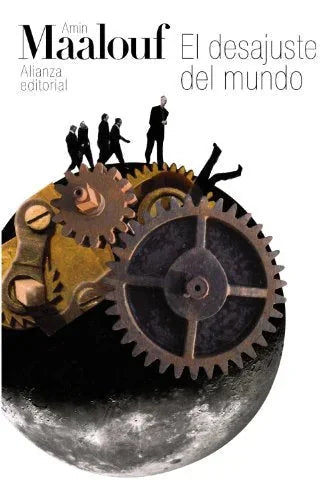 Libro EL DESAJUSTE DEL MUNDO de MAALOUF AMIN en Colombia, literatura