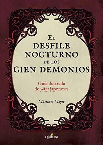 Libro EL DESFILE NOCTURNO DE LOS 100 DEMONIOS de MEYER MATTHEW en Colombia, literatura