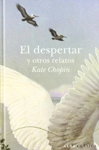 Libro EL DESPERTAR Y OTROS RELATOS de CHOPIN KATE en Colombia, literatura