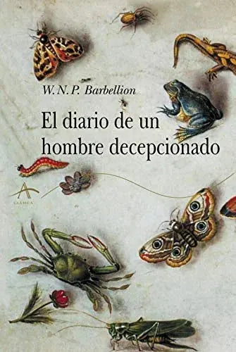 Libro EL DIARIO DE UN HOMBRE DECEPCIONADO de BARBELLION W.N.P. en Colombia, literatura