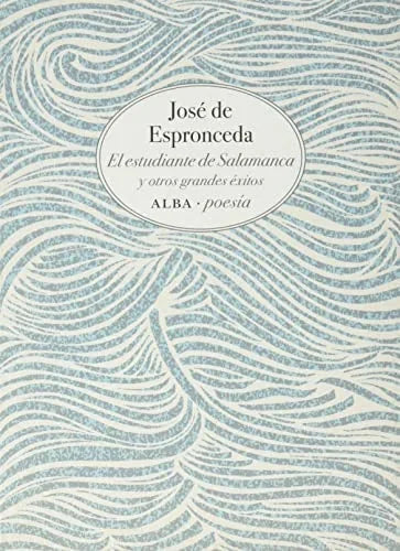 Libro EL ESTUDIANTE DE SALAMANCA de DE ESPRONCEDA JOSE en Colombia, literatura