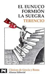 Libro EL EUNUCO FORMION LA SUEGRA de TERENCIO en Colombia, literatura