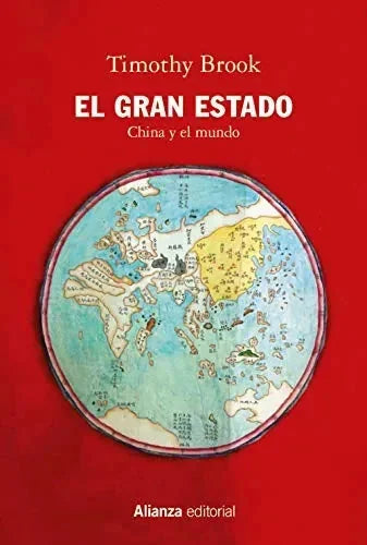 Libro EL GRAN ESTADO: CHINA Y EL MUNDO de BROOK TIMOTHY en Colombia, politica