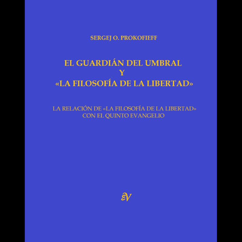 Libro El Guardian Del Umbral, Y La Filosofia D