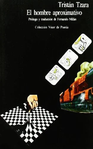 Libro EL HOMBRE APROXIMATIVO de TZARA TRISTAN en Colombia, poesia