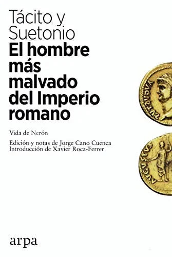 Libro EL HOMBRE MAS MALVADO DEL IMPERIO ROMANO: VIDA DE NERON de TACITO CORNELIO, CAYO SUETONIO en Colombia, biografia