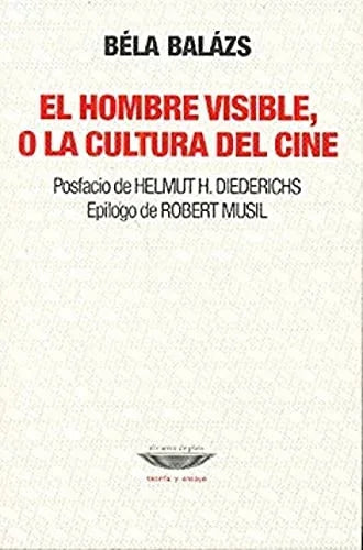 Libro EL HOMBRE VISIBLE O LA CULTURA DEL CINE de BALAZS BELA en Colombia, cine