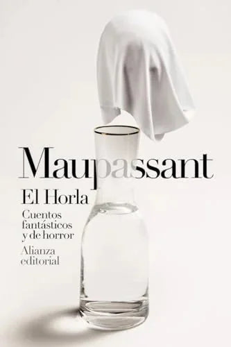 Libro EL HORLA: CUENTOS FANTASTICOS Y DE HORROR de DE MAUPASSANT GUY en Colombia, literatura