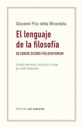 Libro EL LENGUAJE DE LA FILOSOFIA DE GENERE DICENDI PHILOSOPHORUM de DELLA MIRANDOLA GIOVANNI PICO en Colombia, filosofia