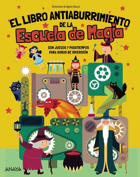 Libro EL LIBRO ANTIABURRIMIENTO DE LA ESCUELA DE MAGIA de BARUZZI AGNESE en Colombia, infantil
