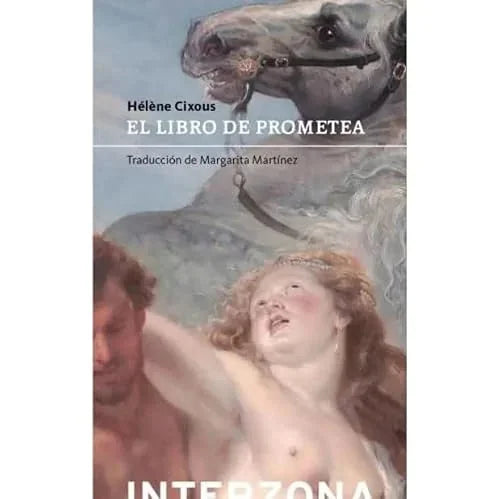 Libro EL LIBRO DE PROMETEA de CIXOUX HELENE en Colombia, literatura