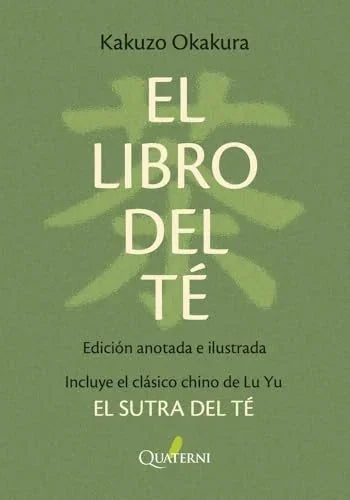 Libro EL LIBRO DEL TE. NUEVA EDICION BOLSILLO ANOTADA E ILUSTRADA de OKAKURA KAKUZO en Colombia, orientalismo