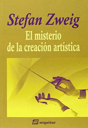 Libro EL MISTERIO DE LA CREACION ARTISTICA de ZWEIG STEFAN en Colombia, literatura