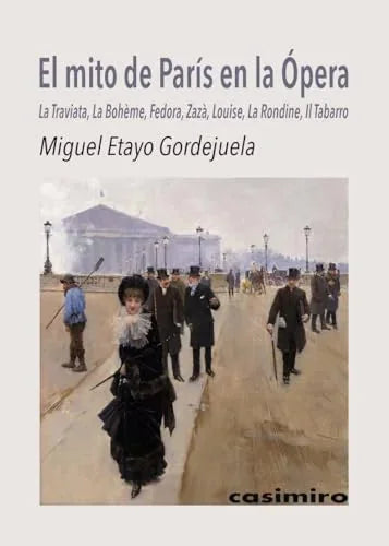 Libro EL MITO DE PARIS EN LA OPERA de ETAYO GORDEJUELA MIGUEL en Colombia, arte