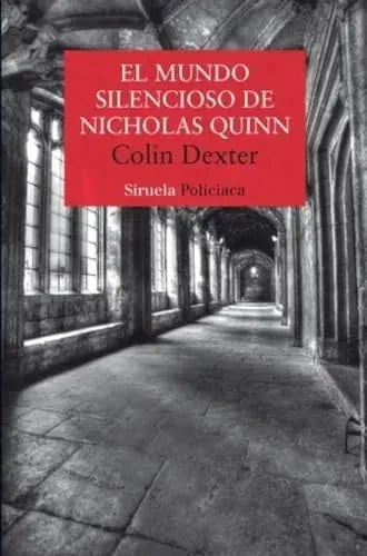 Libro EL MUNDO SILENCIOSO DE NICHOLAS QUINN SERIE INSPECTOR MORSE 3 de DEXTER COLIN en Colombia, literatura