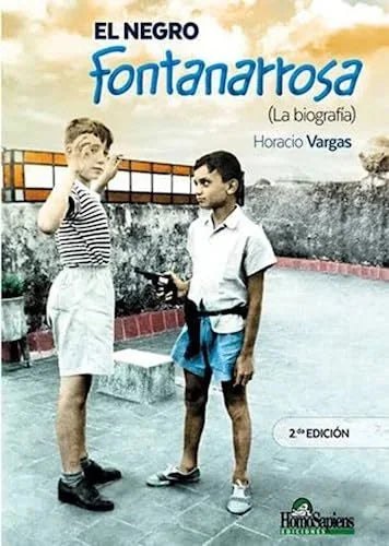 Libro EL NEGRO FONTANARROSA ( LA BIGRAFIA) de VARGAS HORACIO en Colombia, biografia