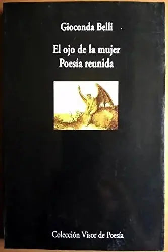 Libro EL OJO DE LA MUJER de BELLI GIOCONDA en Colombia, poesia