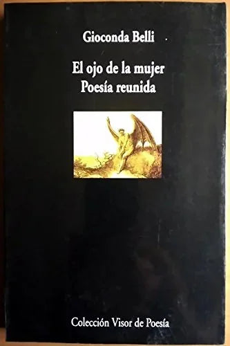 Libro EL OJO DE LA MUJER de BELLI GIOCONDA en Colombia, poesia