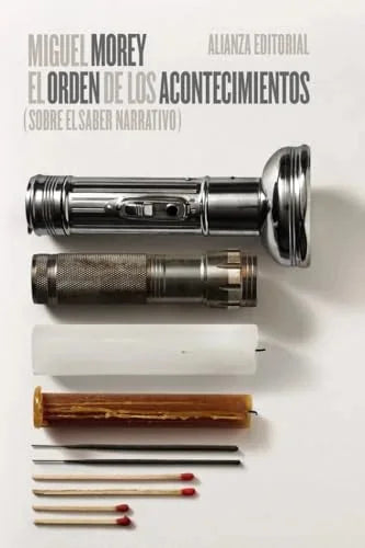 Libro EL ORDEN DE LOS ACONTECIMIENTOS SOBRE EL SABER NARRATIVO de MOREY MIGUEL en Colombia, filosofia