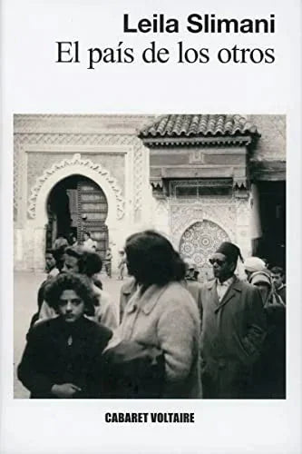Libro EL PAIS DE LOS OTROS de SLIMANI LEILA en Colombia, literatura