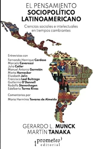 Libro EL PENSAMIENTO POLITICO LATINOAMERICANO CIENCIAS SOCIALES E INTELECTUALES EN TIEMPO CAMBAINTES de GERARDO L. MUNK en Colombia, politica