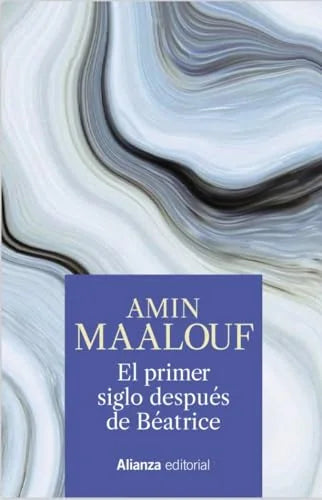 Libro EL PRIMER SIGLO DESPUES DE BEATRICE de MAALOUF AMIN en Colombia, literatura