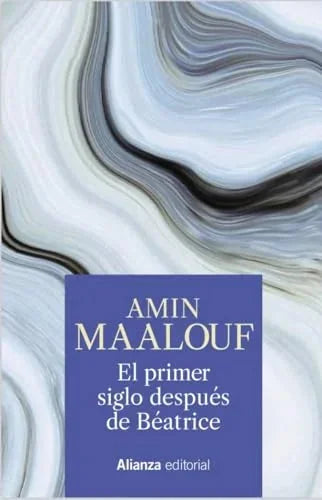 Libro EL PRIMER SIGLO DESPUES DE BEATRICE de MAALOUF AMIN en Colombia, literatura