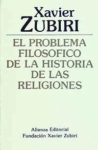Libro EL PROBLEMA FILOSOFICO DE LA HISTORIA DE de ZUBIRI XAVIER en Colombia, filosofia