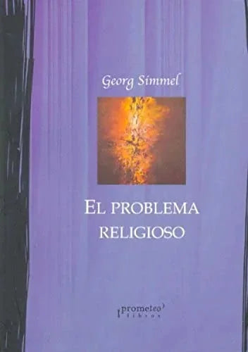Libro EL PROBLEMA RELIGIOSO de SIMMEL GEORG en Colombia, filosofia