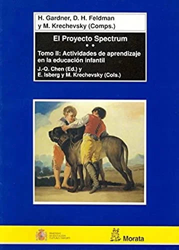 Libro EL PROYECTO SPECTRUM II LA TEORIA DE LA de GARDNER H. FELDMAN D.H. en Colombia, pedagogia