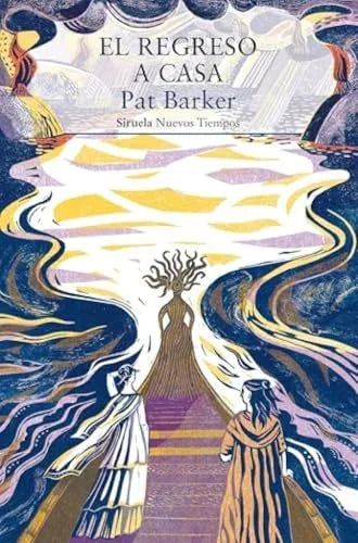 Libro EL REGRESO A CASA de BARKER PAT en Colombia, literatura