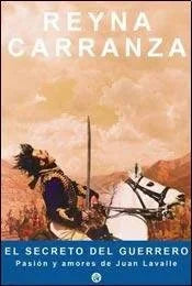 Libro EL SECRETO DEL GUERRERO de CARRANZA REYNA en Colombia, literatura