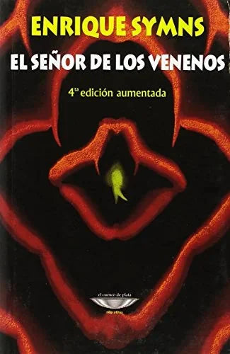 Libro EL SENOR DE LOS VENENOS 6 ED de SYMNS ENRIQUE en Colombia, literatura