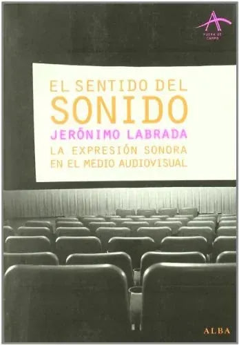 Libro EL SENTIDO DEL SONIDO de LABRADA JERONIMO en Colombia, teatro